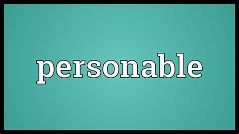 Personable Meaning - YouTube