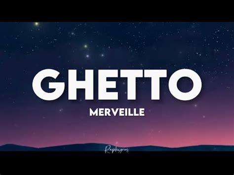 Merveille - Ghetto (paroles tiktok) | jamais je quitterai le ghetto