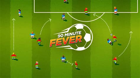 90 Minute Fever: nuevas funciones detalladas