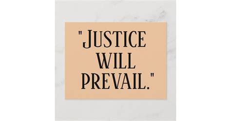 JUSTICE WILL PREVAIL POSTCARD | Zazzle