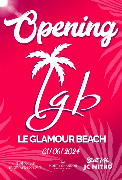 OUVRE LE 1er JUIN 2024 OUVERTURE DU GLAMOUR BEACH FOOD - POOL & MOUSSE ...