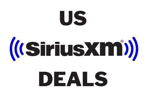 Sirius XM Deals and Free Trials USA June 2023 — Deal Frontier