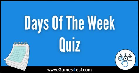 Days Of The Week Quiz | Games4esl