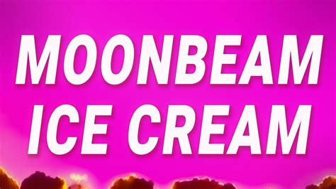 Benson Boone - Moonbeam ice cream (Mystical Magical) (Lyrics) - YouTube ...
