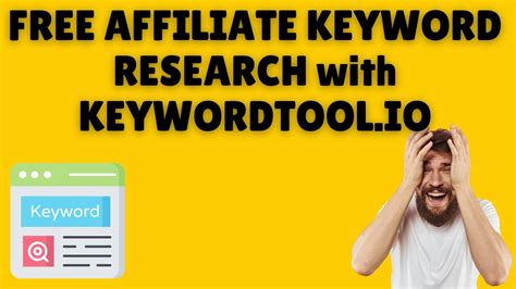 Free Affiliate Keyword Research with KeyWordTool.io | Demo - YouTube