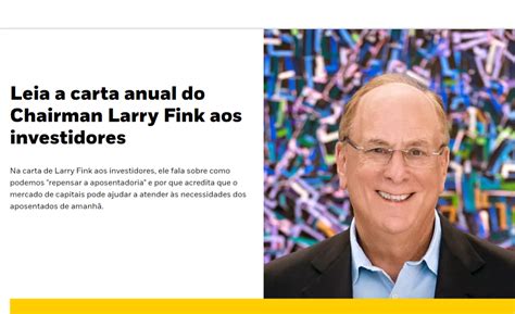 Carta anual de Larry Fink traz como tema central o “Tempo de Repensar a ...