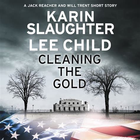 Cleaning the Gold: A Jack Reacher and Will Trent Short Story - Lydbog ...