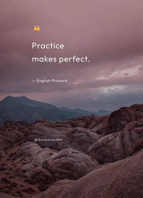 Best Practice Quotes To Inspire You To Be Perfect – The Random Vibez