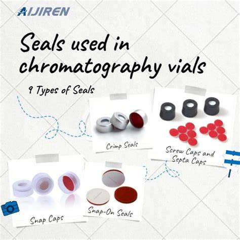 Chromatography Vial Seals: 9 Types for Reliable Analysis