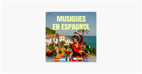 ‎Musiques en Espagnol 🇪🇸 Chansons en Espagnol | Playlist Best of ...
