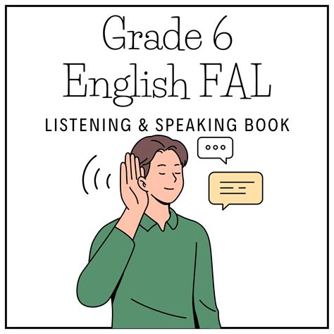 Grade 6 English FAL Term 3 2025 Listening & Speaking Book ...