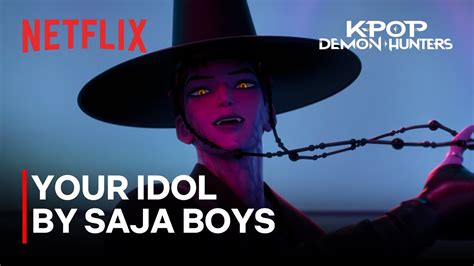 Saja Boys - “Your Idol” Performance video | KPop Demon Hunters ...