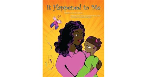 It Happened to Me: Based on a True Story by Jan T Stuart-Rosenstein