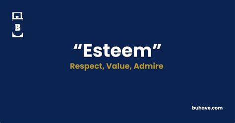 esteem Meaning, Definition, Synonym & Antonym (2025) | BUHAVE