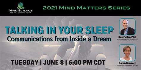 Talking in Your Sleep: Communications from Inside a Dream - Mind Science