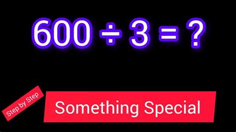 600 Divided by 3 ||600 ÷ 3||How do you divide 600 by 3 step by step ...