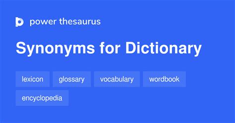 DICTIONARY Synonyms: 489 Similar Words & Phrases