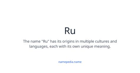 Ru - Meaning, Nicknames, Origins and More | Namepedia