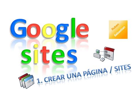 Curso de Google Sites: 1. Acceder y crear un google sites. Video tutorial (gratis)