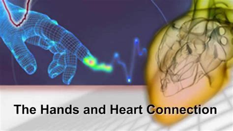 The Hands and Heart Connection