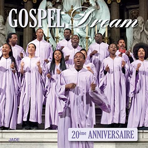 Spiele Gospel Dream 20ème anniversaire von Gospel Dream auf Amazon Music ab