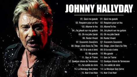 Johnny Hallyday Best Songs 🎶 Les Tubes Inoubliables De Johnny Hallyday ...