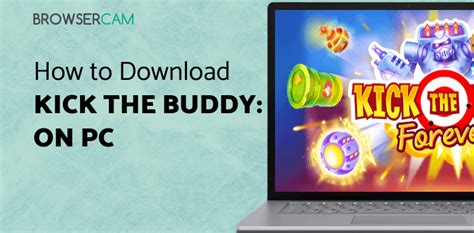 Kick the Buddy: Forever for PC - How to Install on Windows PC, Mac