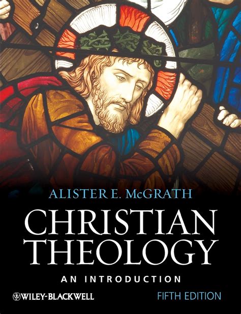 Christian Theology: An Introduction: Amazon.co.uk: McGrath, Alister E ...