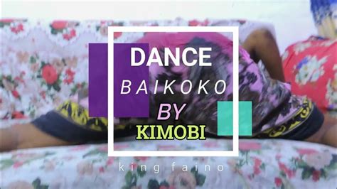 DANCE KIMOBI / BAIKOKO