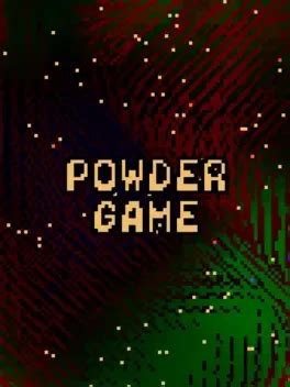 Powder Game | Stash - Games tracker