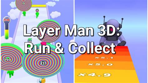 Layer Man 3D: Run & Collect mobile gameplay levels 105-120 - YouTube