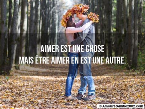 Proverbe amour - Aimer est une chose mais être aimer en est une autre