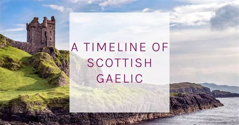 A Timeline of Scottish Gaelic - Maccessori