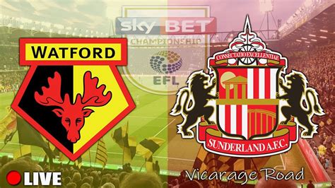 Watford vs Sunderland LIVE STREAM - YouTube