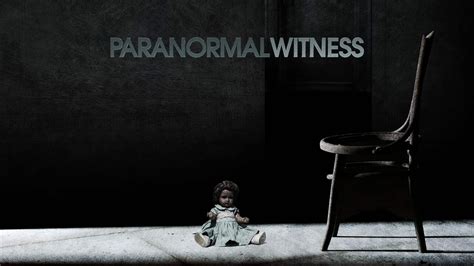Paranormal Witness - TheTVDB.com