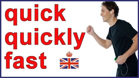 Fast Quick Or Quickly: Định Nghĩa, Ví Dụ Và Cách Sử Dụng Trong Tiếng Anh