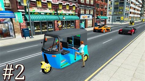 Tuk Tuk Rickshaw Driving Simulator #2 - Pick And Drop Auto Rickshaw ...