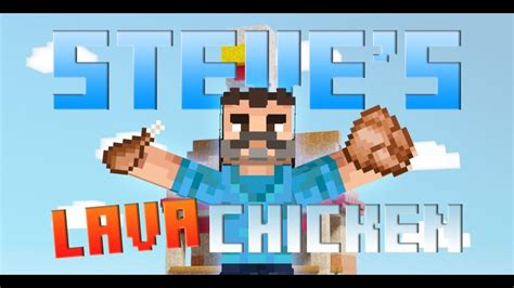 Steve’s Lava Chicken song (made entirely on minecraft) - YouTube