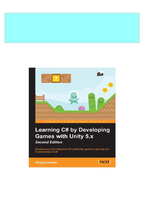 Instant Access to Learning C by Developing Games with Unity 5 x Develop ...