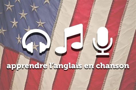 Apprendre l'anglais en chanson