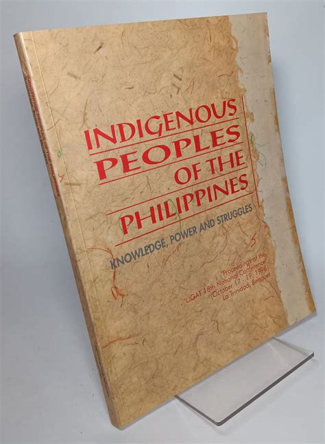 Indigenous Peoples of the Philippines Knowledge , Power and Struggles ...