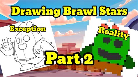 Drawing Brawl Stars Characters From Memory Part 2 - YouTube