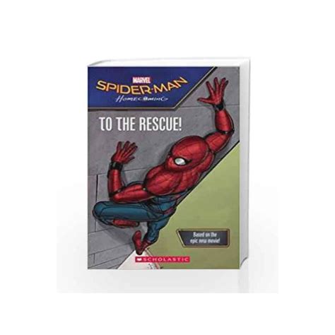 Spider-Man Homecoming to the Rescue by Scholastic-Buy Online Spider-Man ...
