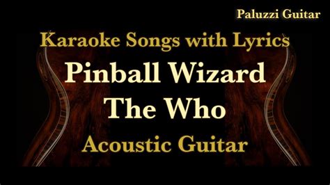 The Who Pinball Wizard Acoustic Guitar [Karaoke Songs with Lyrics ...
