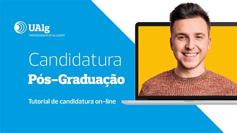 Tutorial para Candidatura a Pós-Graduação - Universidade do Algarve