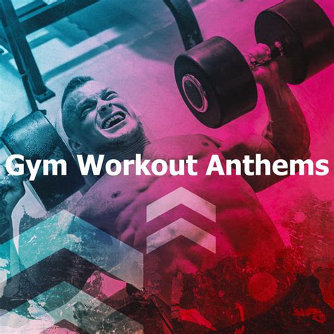 Gym Workout Anthems - Album de Gym Playlists | Spotify
