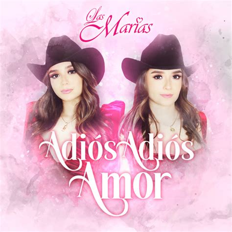 Stream Adiós Adiós Amor by Las Marias | Listen online for free on ...