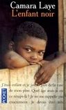 L'Enfant noir - Camara Laye - Babelio