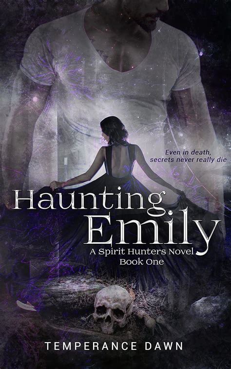 Haunting Emily: A Second Chance Romance Paranormal Thriller (Spirit ...