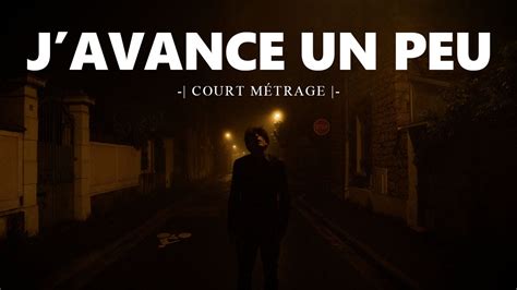 J'avance un peu | Court-Métrage - YouTube
